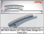 New 7569 Marklin Ho Scale Big Curve Gray Bridge For "k" Track White Box. Fixed Price $24.25.