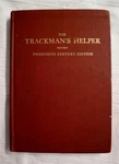 Trackmans Helper Railway Foreman By Kindelan C1900 Vgc. Fixed Price $75.00.