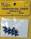 Micro Engineering 26-004 Ho Scale Transition Rail Joiners Code 80 To 55 4PAIR. Fixed Price $6.67.
