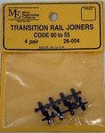 Micro Engineering 26-004 Transition Rail Joiners Code 80-55 Pair Scale. Fixed Price $6.25.