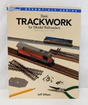 Basic Trackwork For Railroaders 2ND Edition #12479 Kalmbach Book Jeff Wilson. Fixed Price $19.95.