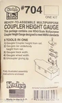 Kadee #704 Coupler Height Gauge -- For HON3 Equipment ( ). Fixed Price $11.72.