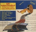 Ami ARR-30 Ho Scale Instant Roadbed 2" X Foot Roll. Fixed Price $21.99.