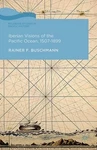 Iberian Visions Of The Pacific Ocean, 1507-1899 By R. Buschmann (english) Hardco. Fixed Price $187.36.