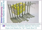 Exc 7009 Marklin Ho; Cat Mast Box 10; Early Style W Isolator Tip. Fixed Price $35.22.